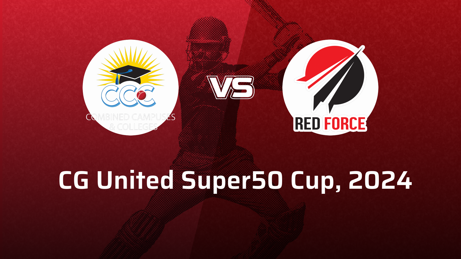 Trinidad & Tobago Red Force VS Combined Campuses and Colleges