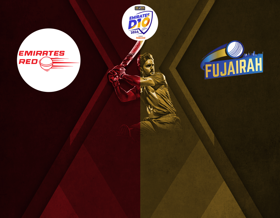 Match 7 of emirates d10 tournament, 2024: emirates red vs fujairah banner