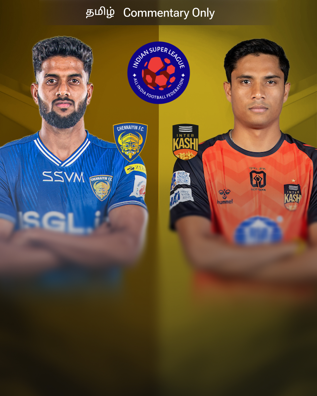 ISL 2025-26  - Regional-Tamil Commentary Only-carousel-image