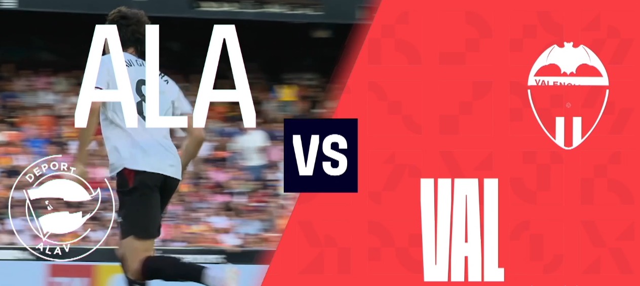 R6: Deportivo Alaves vs Valencia CF | Preview | LALIGA 2026-27