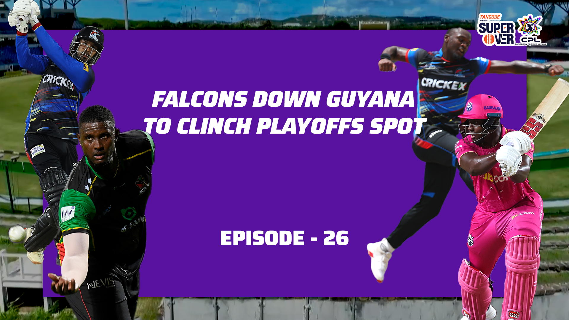 Episode 26: Falcons down Guyana to clinch playoffs spot