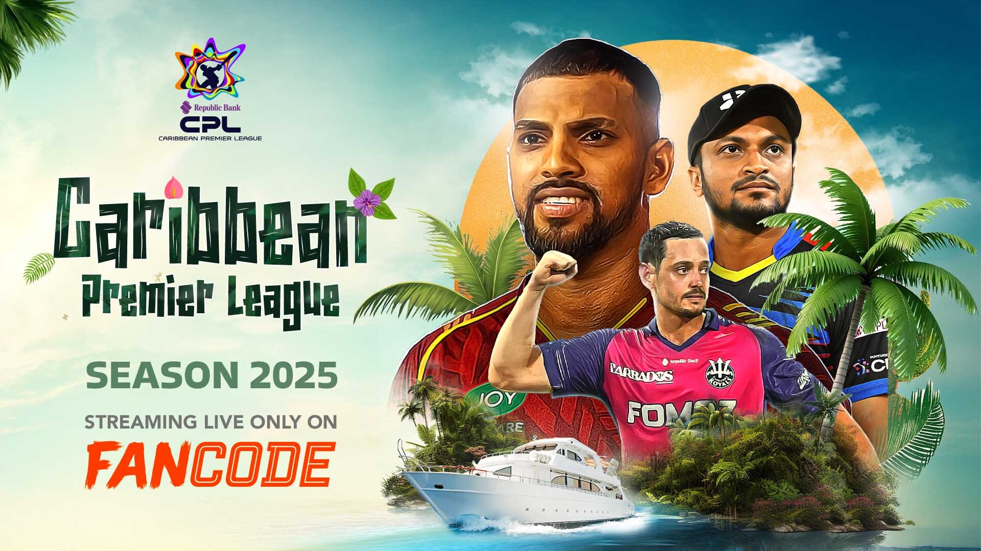 Caribbean Premier League 2025: Live on FanCode!