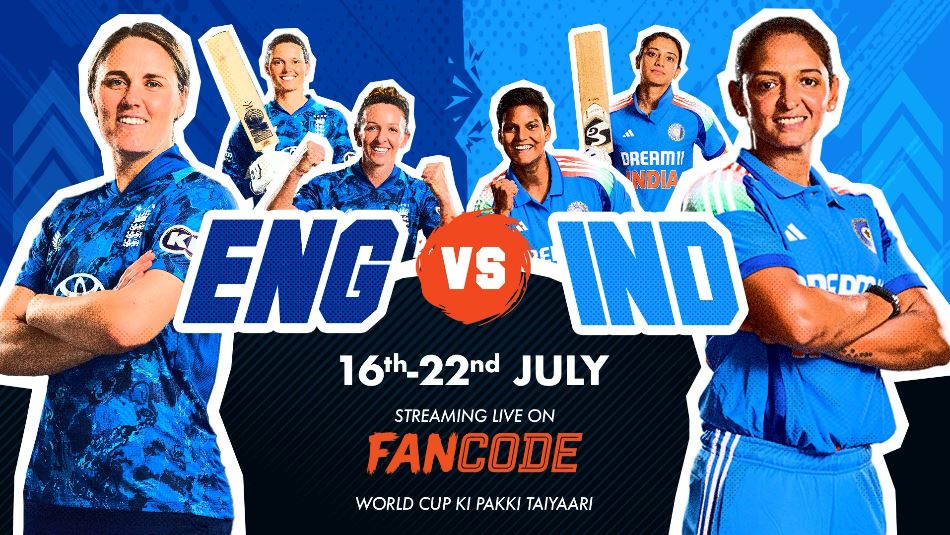 England Women vs India Women ODIs 2025: Live on FanCode!