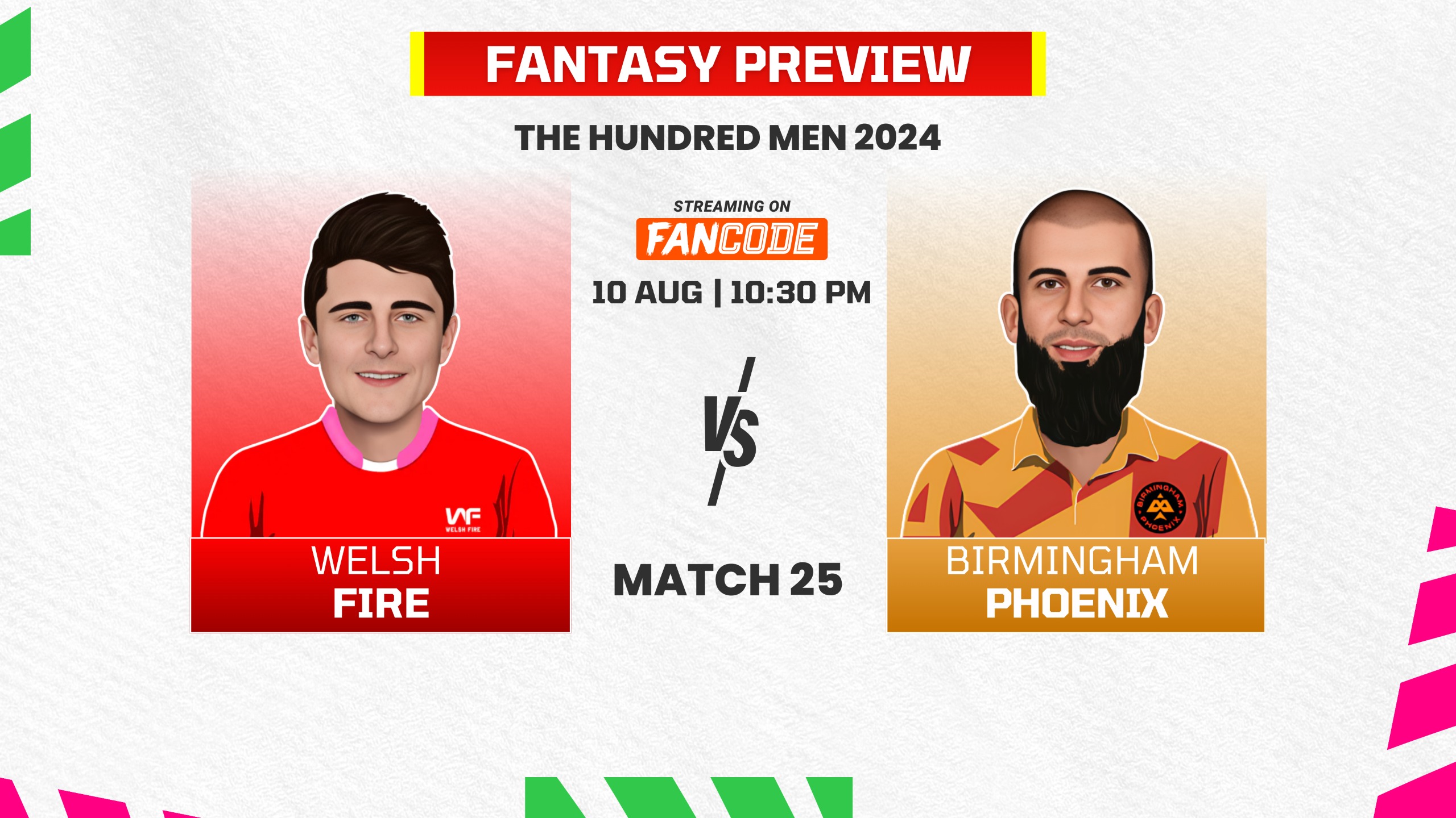 Match 25: Welsh Fire vs Birmingham Phoenix | Fantasy Preview