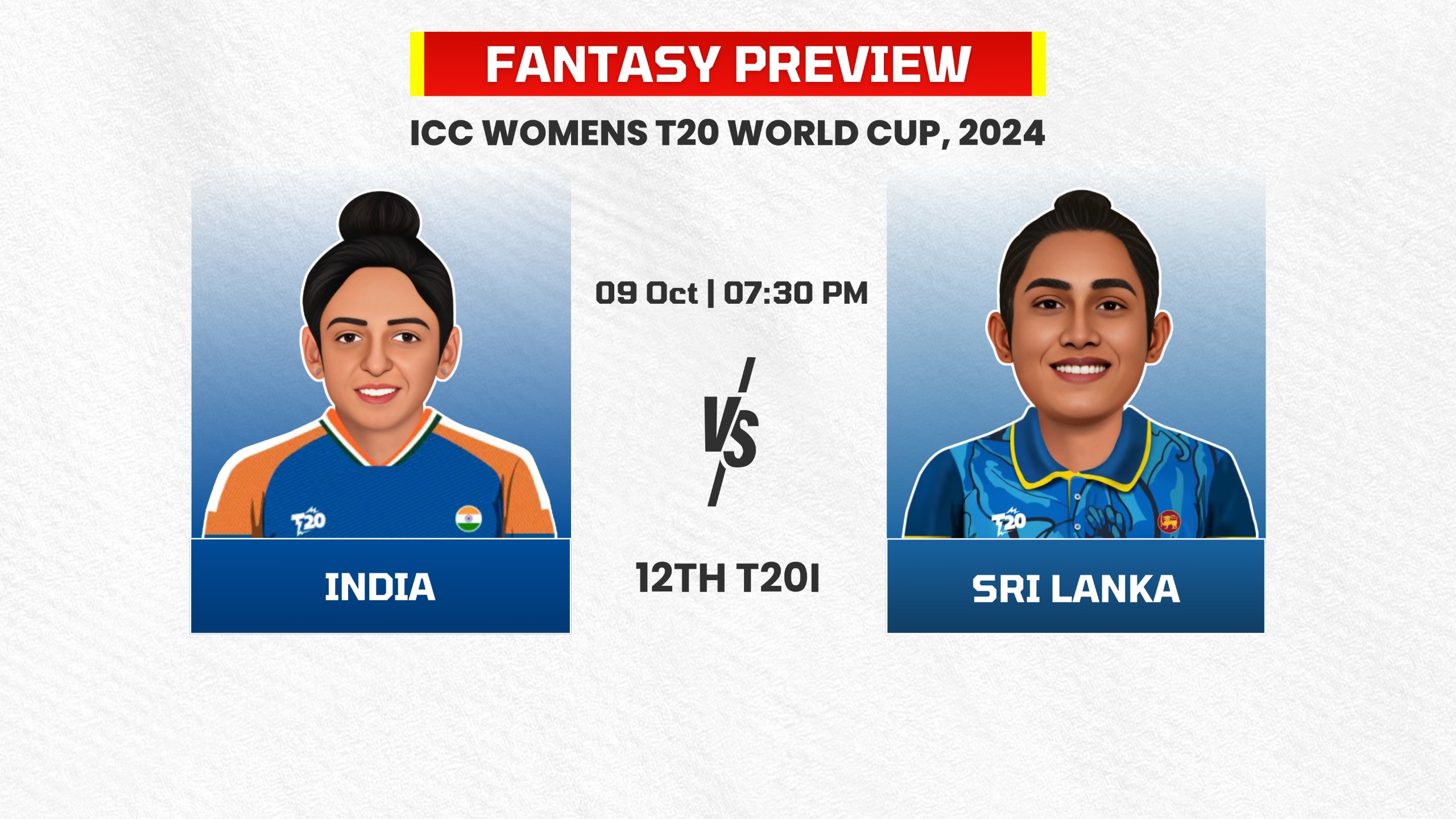 Match 12: India Women vs Sri Lanka Women | Fantasy Preview