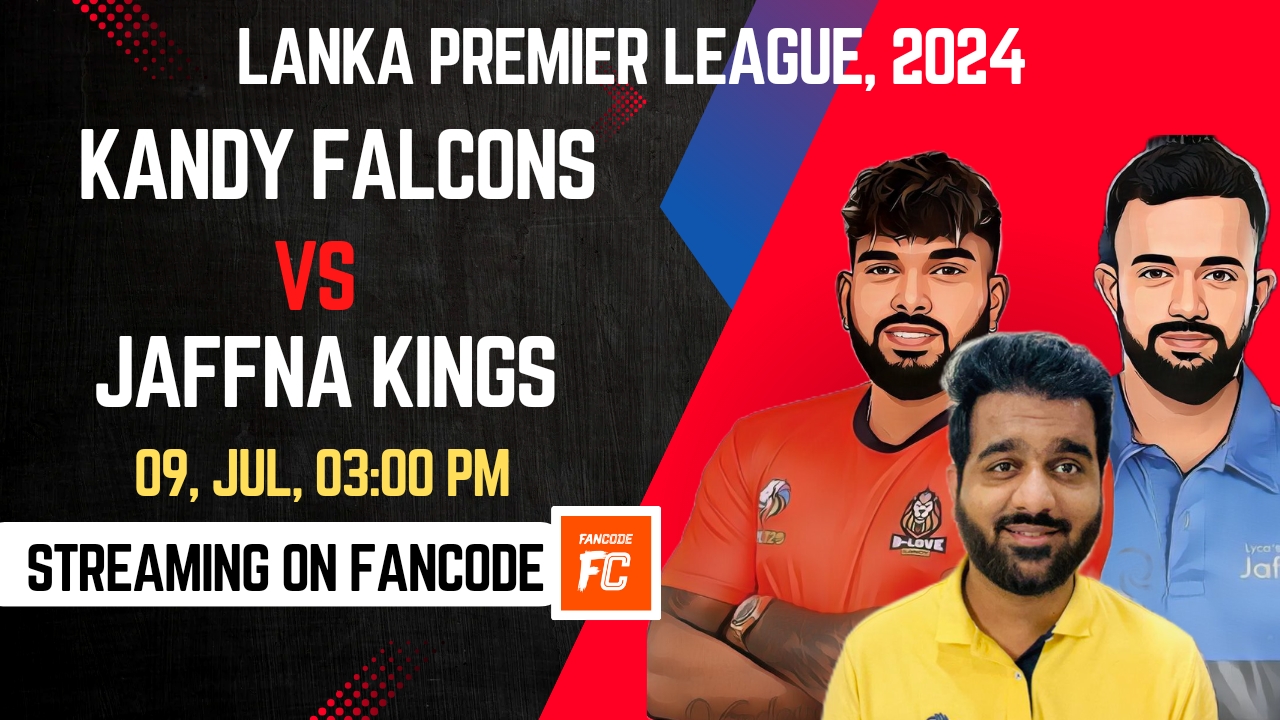 Match 11: Kandy Falcons vs Jaffna Kings | Fantasy Preview