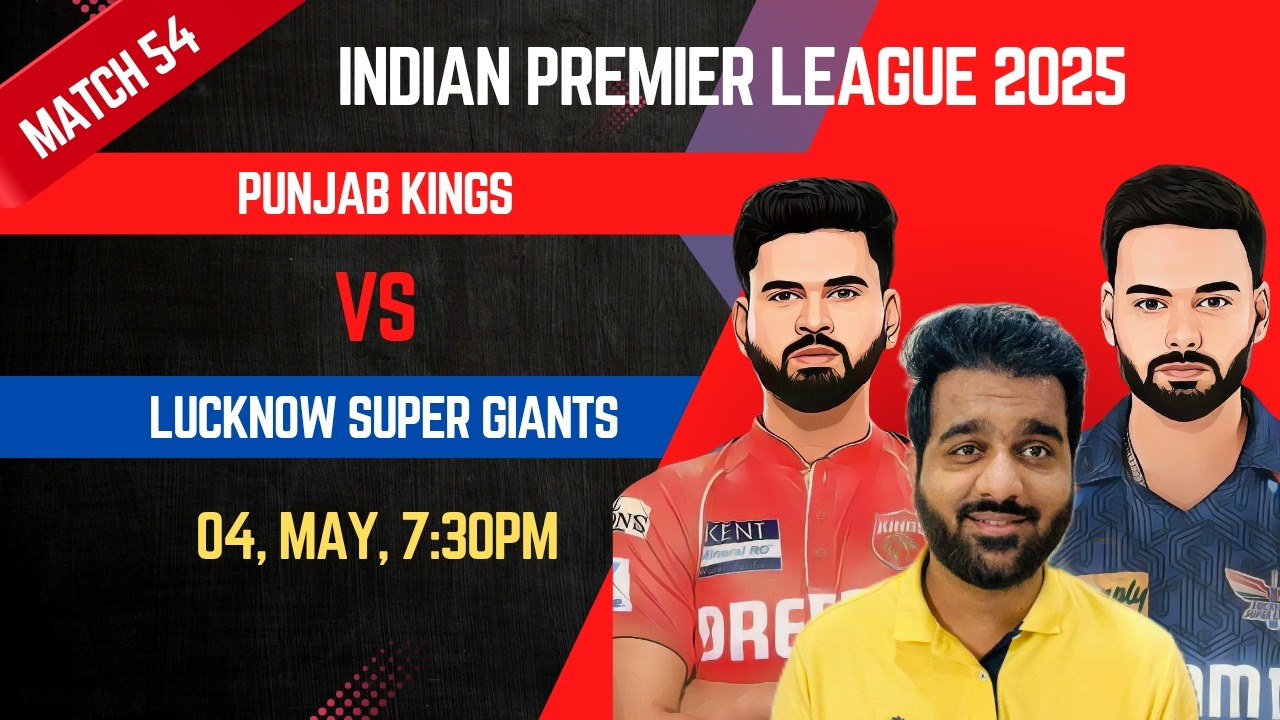 Match 54: Punjab Kings vs Lucknow Super Giants | Fantasy Preview