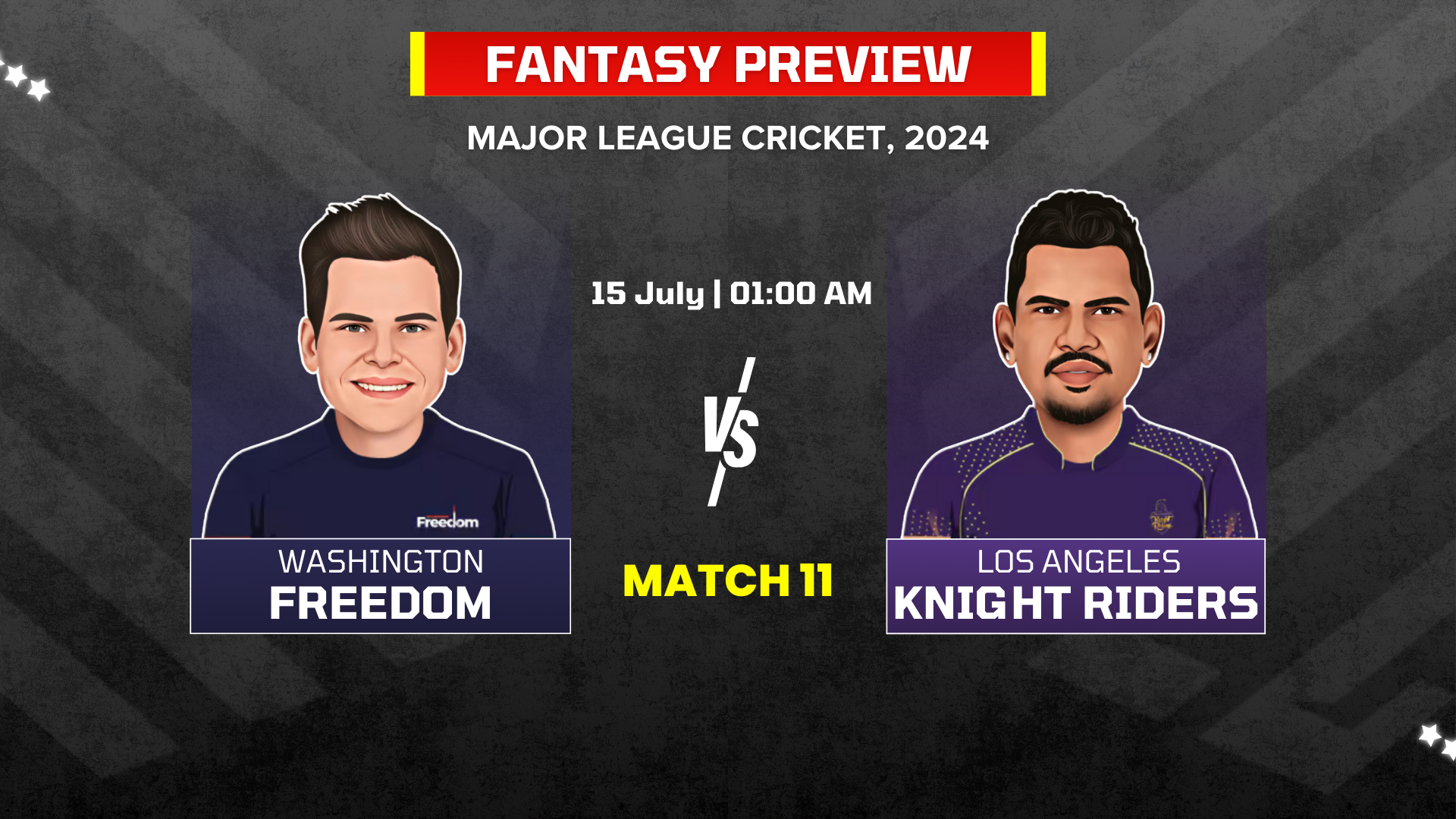 Match 11: Washington Freedom vs Los Angeles Knight Riders | Fantasy Preview