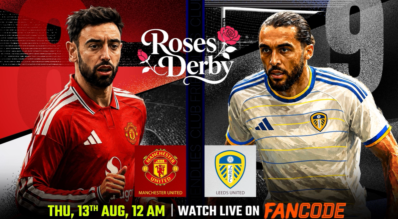 Manchester United vs Leeds United, Club friendlies 2026: Live on FanCode!