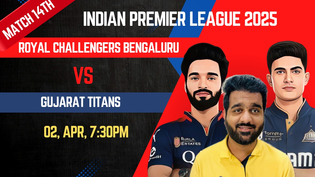Match 14: Royal Challengers Bengaluru vs Gujarat Titans | Fantasy Preview
