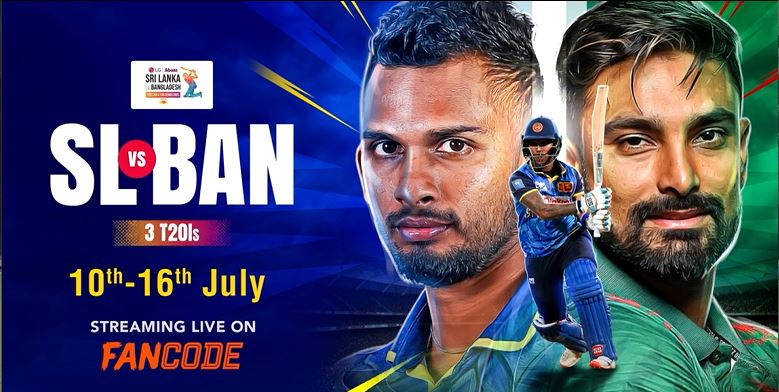 Bangladesh tour of Sri Lanka 2025 : Live on FanCode