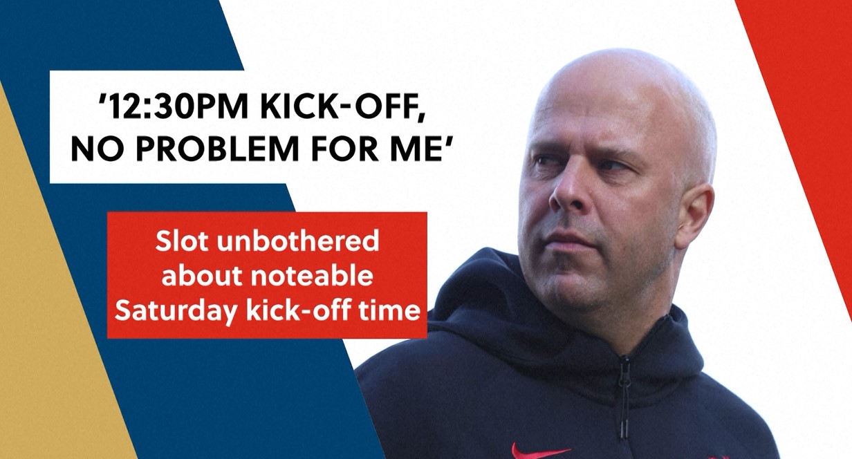 12:30 kick-off is not a problem: Liverpool's Slot ahead of Chelsea clash at home