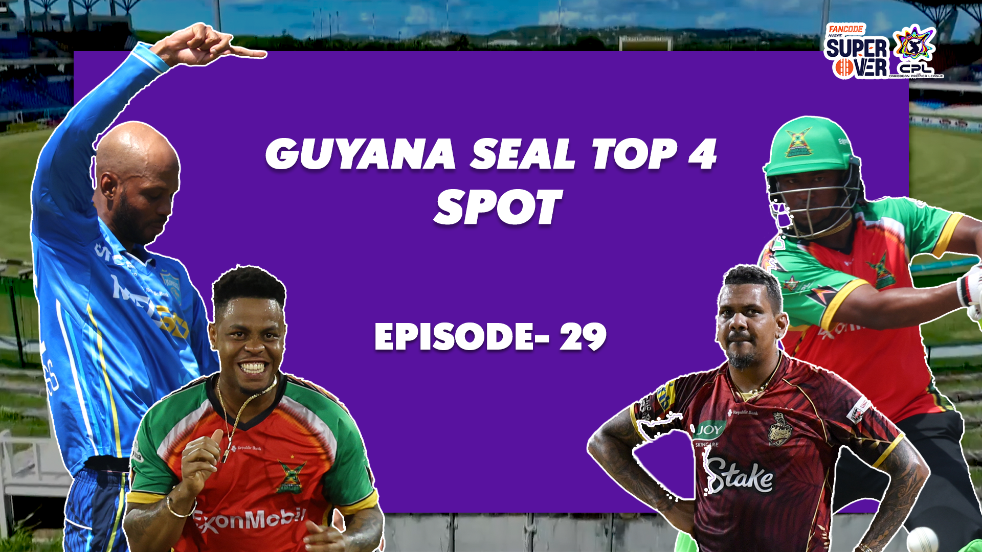 Episode 29: Guyana seal top 4 spot