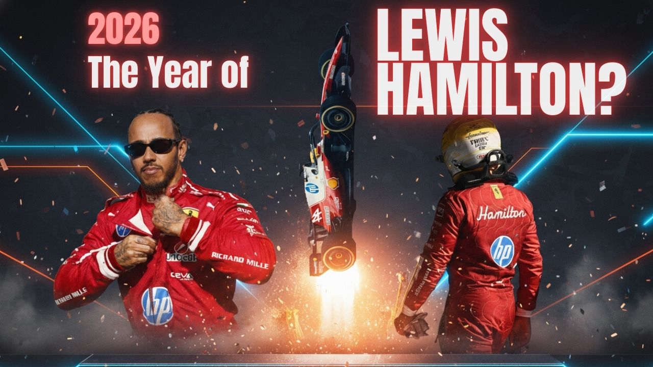 2026: The year of Lewis Hamilton?