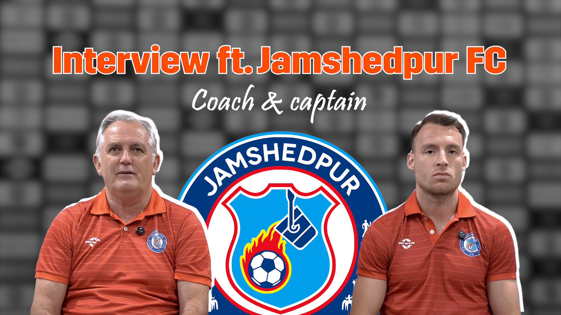Jamshedpur FC's coach and captain reflect on the ISL 2025-26 season