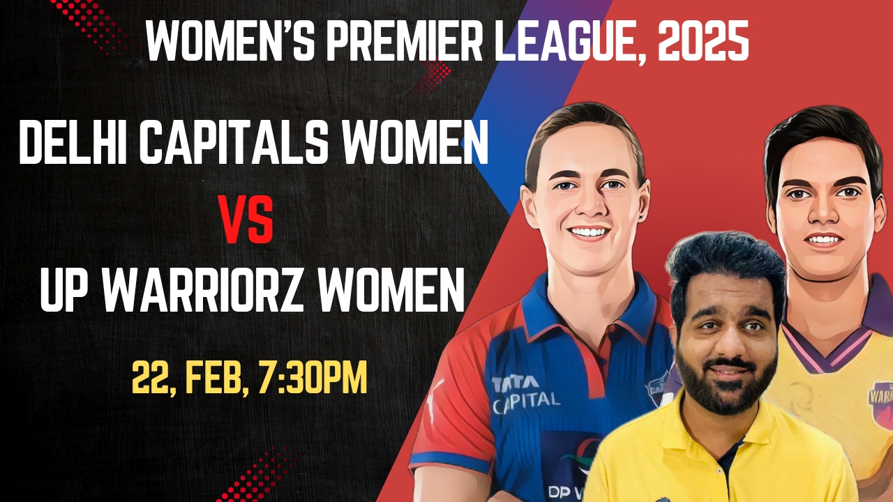 Match 7: Delhi Capitals vs UP Warriors | Fantasy Preview 