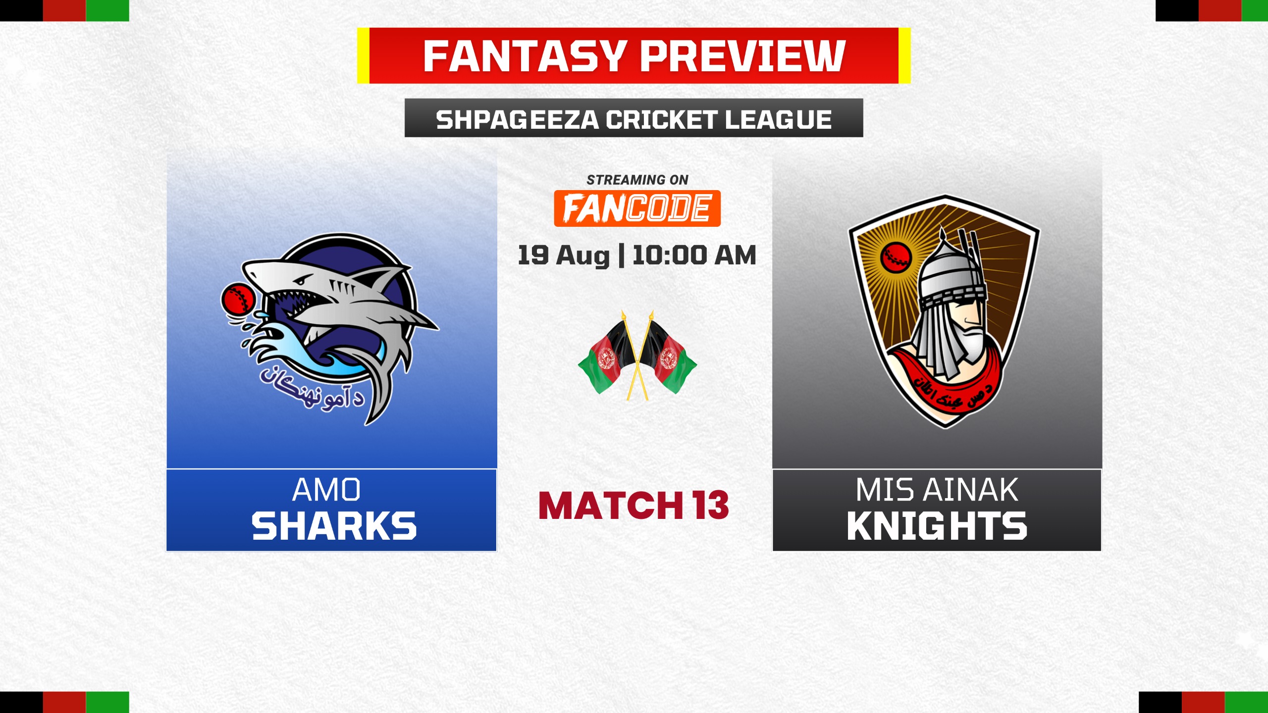 Match 13: Mis-e-Ainak Knights vs Amo Sharks | Fantasy Preview