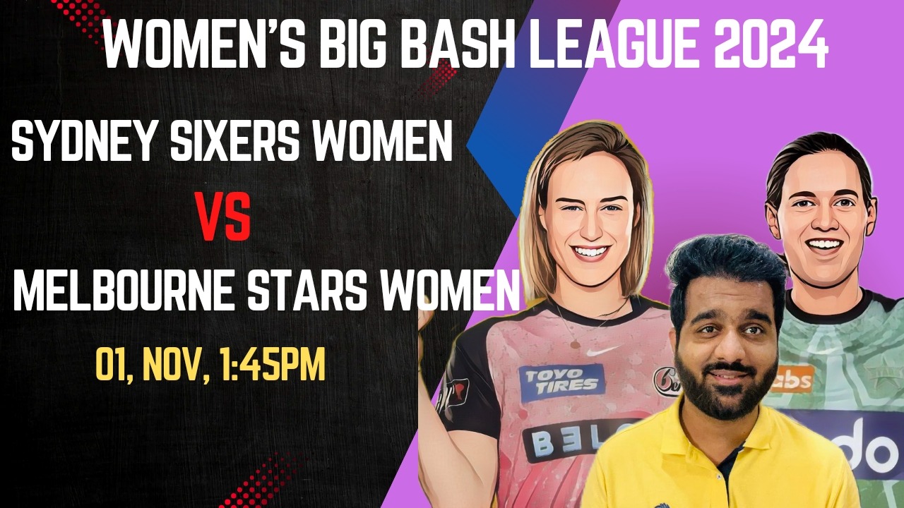 Match 9: Sydney Sixers Women vs Melbourne Stars Women | Fantasy Preview