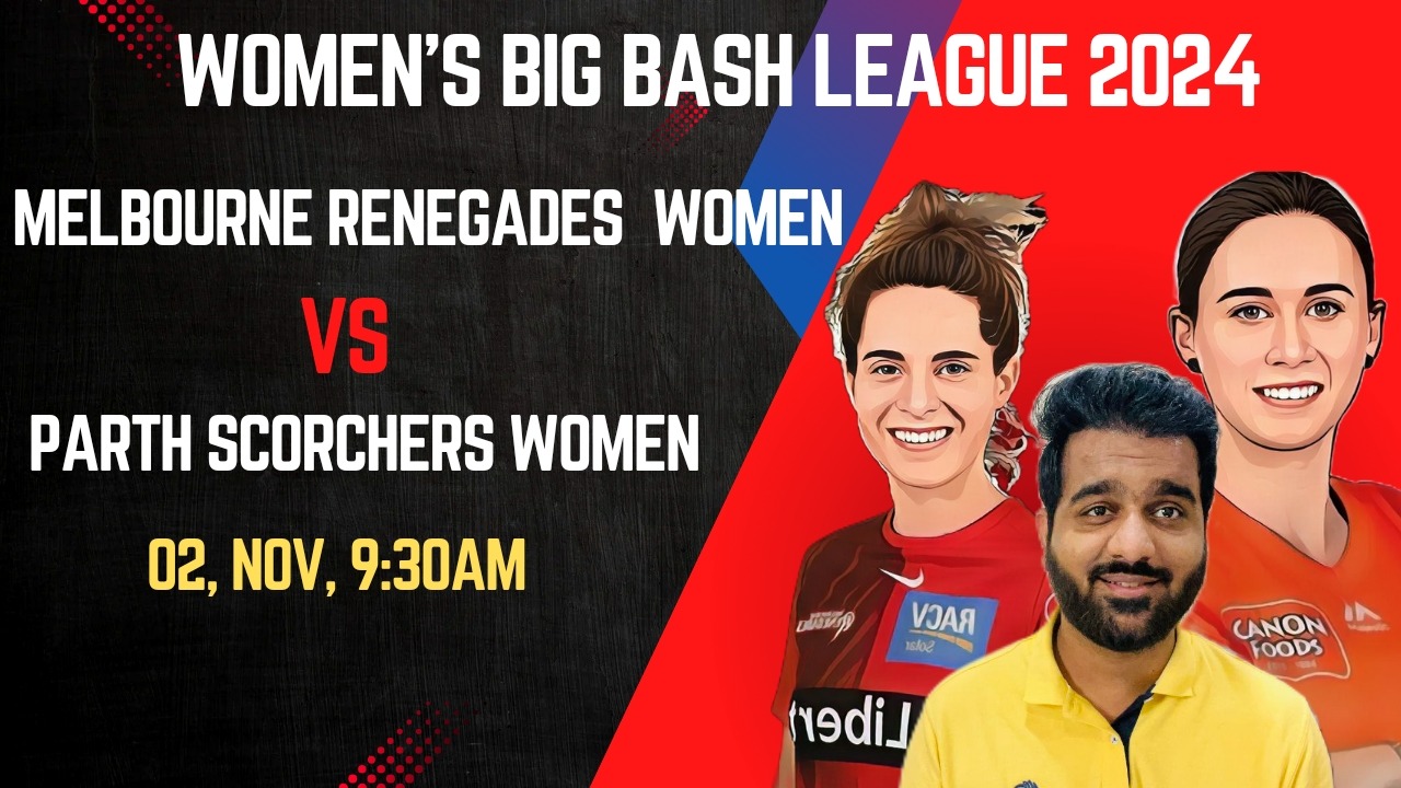 Match 11: Melbourne Renegades Women vs Perth Scorchers Women | Fantasy Preview