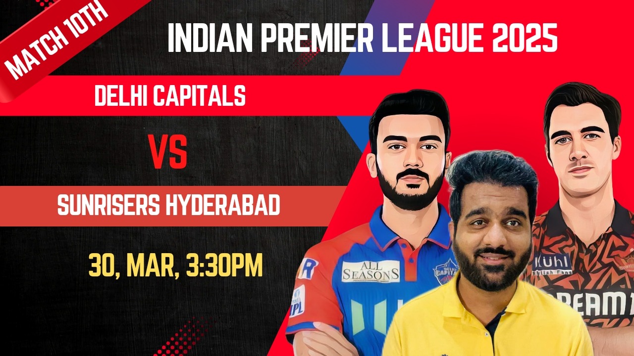 Match 10: Delhi Capitals vs Sunrisers Hyderabad | Fantasy Preview