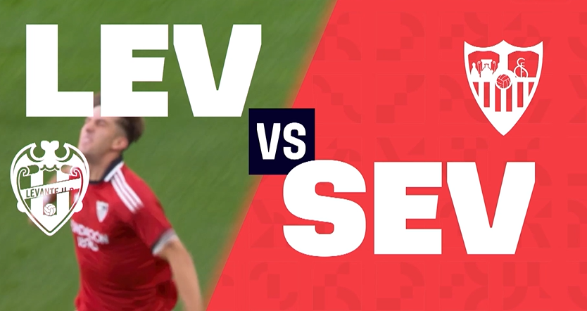 R8: Levante vs Sevilla FC | Preview | 2026-27