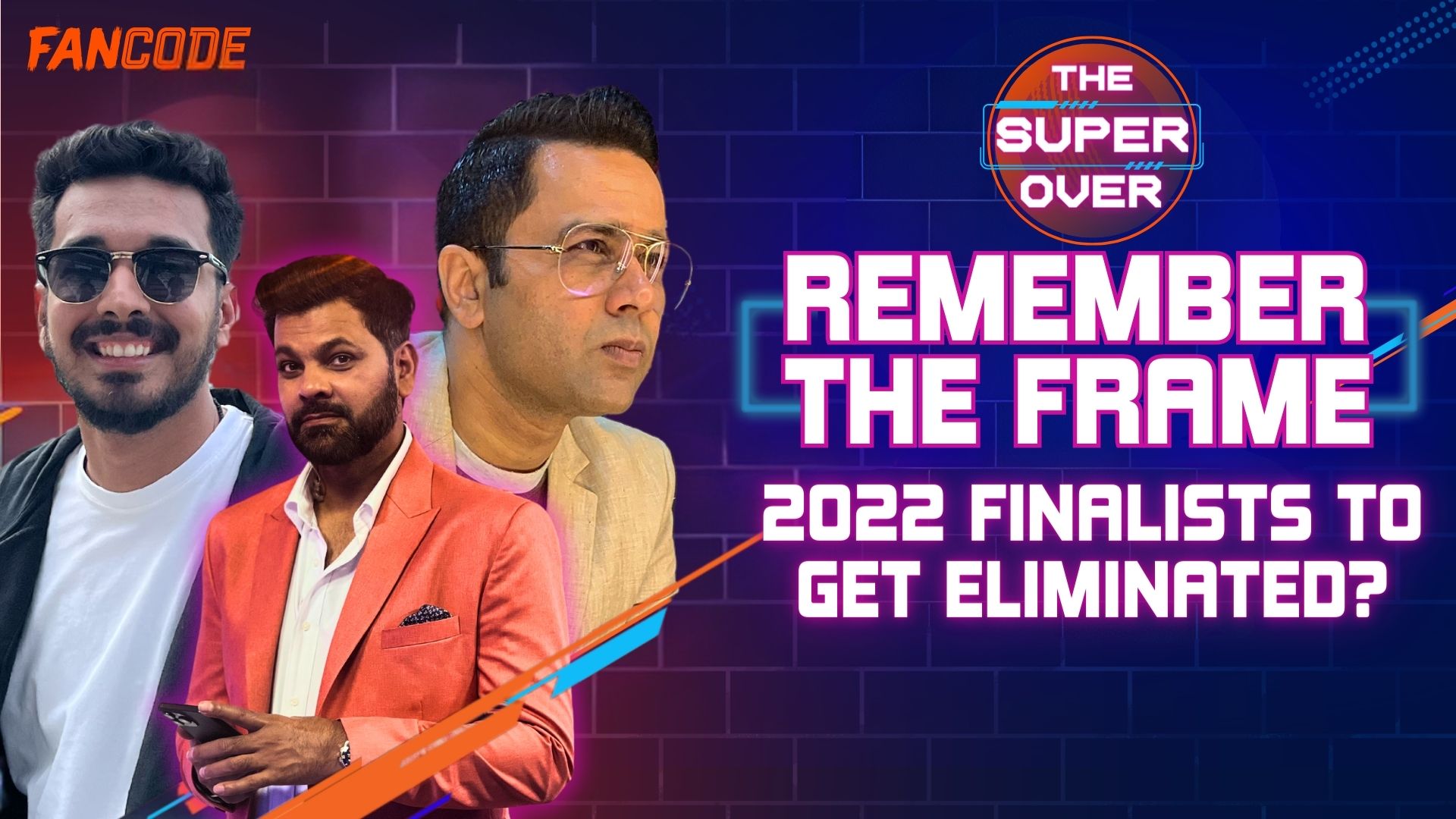 Remember the frame: 2022 finalists to get eliminated? 