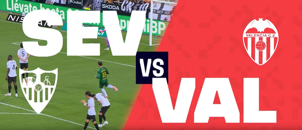 R5: Sevilla FC vs Valencia CF | Preview | LALIGA 2026-27