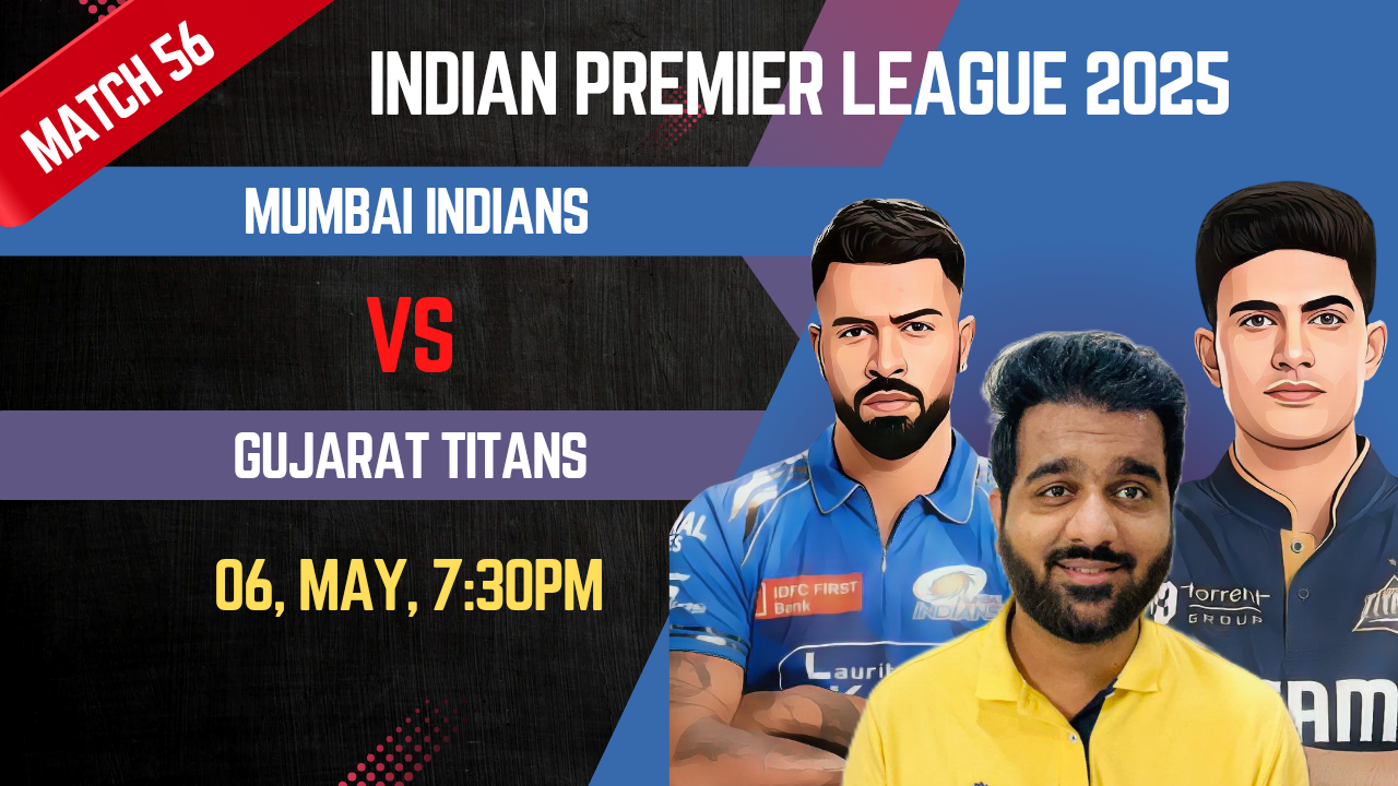Match 56: Mumbai Indians vs Gujarat Titans | Fantasy Preview