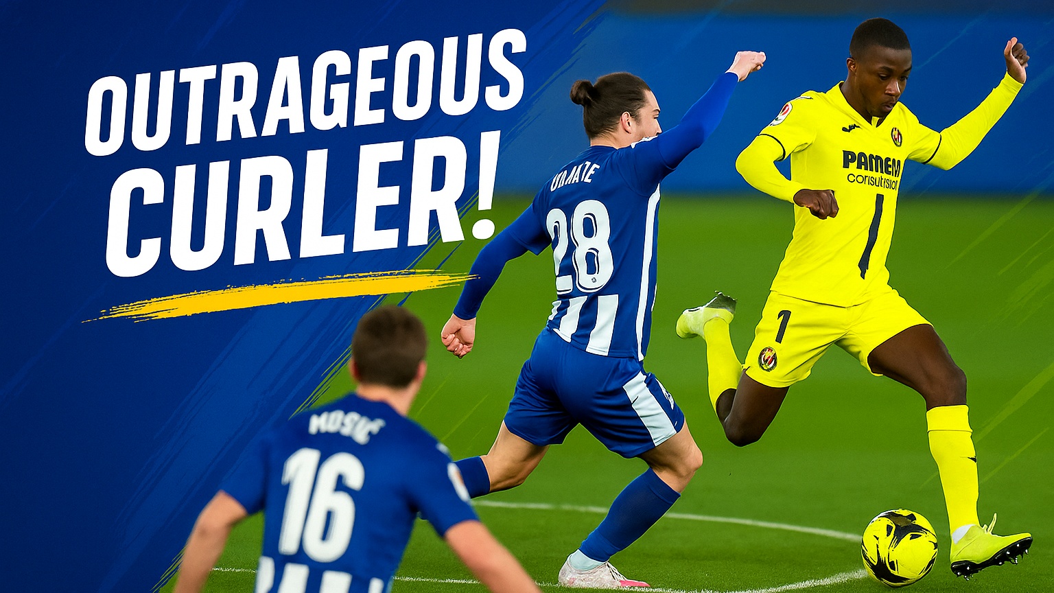 Outrageous Curler! Nicolas Pepe ignites Villarreal’s fightback