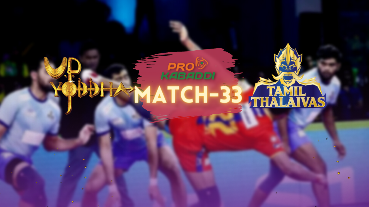 PKL M33: Tamil Thalaivas are the favorites against UP Yoddha