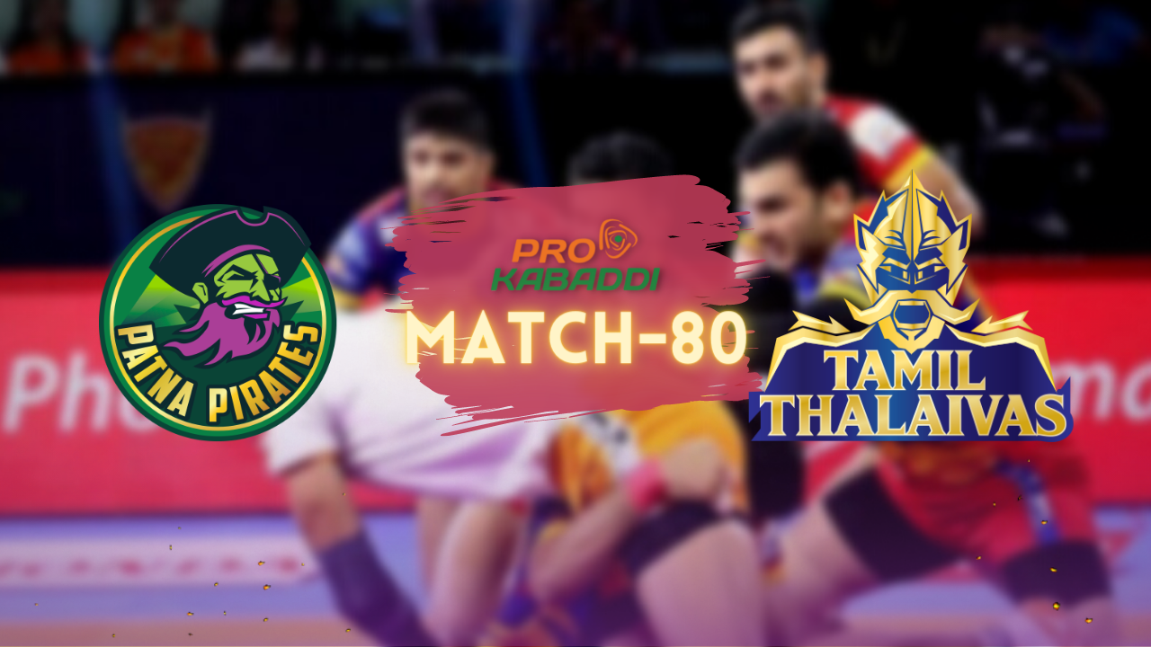 PKL M80: Thalaivas will look to win against rejuvenated Pirates