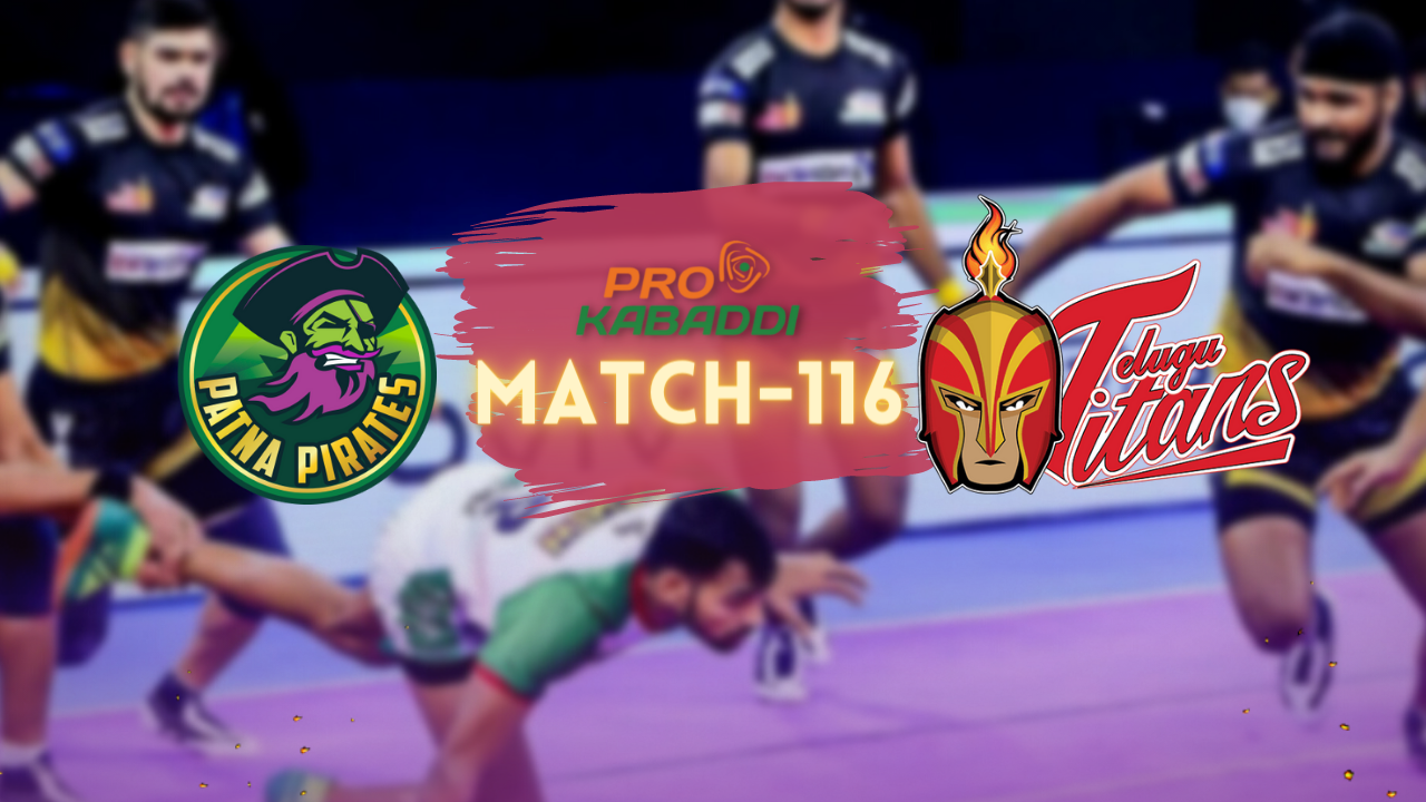 PKL M116: Patna Pirates have the edge over Telugu Titans