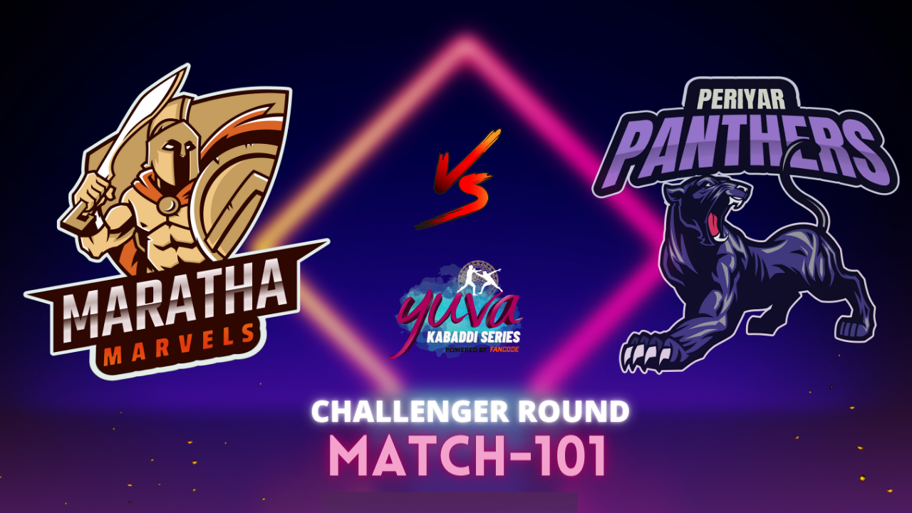 Match 101: Maratha Marvels v Periyar Panthers – Preview
