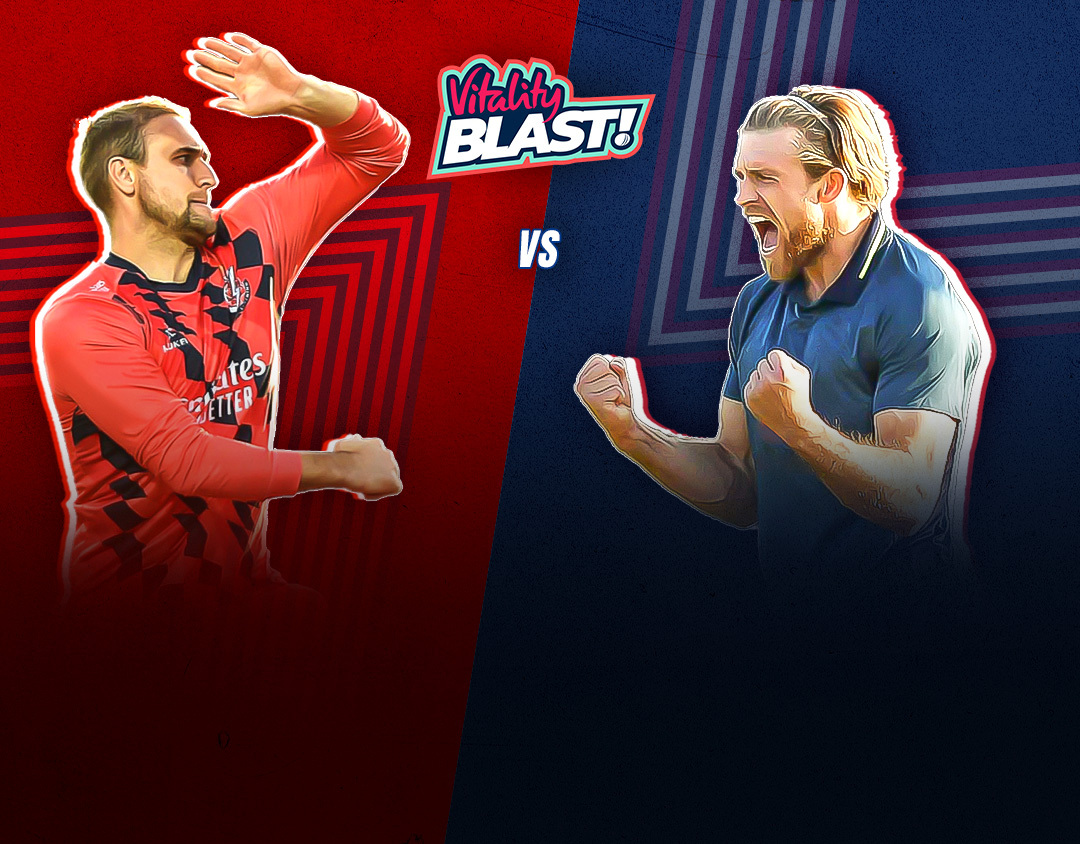 Match 121 of vitality blast, 2023: lancashire vs northamptonshire banner