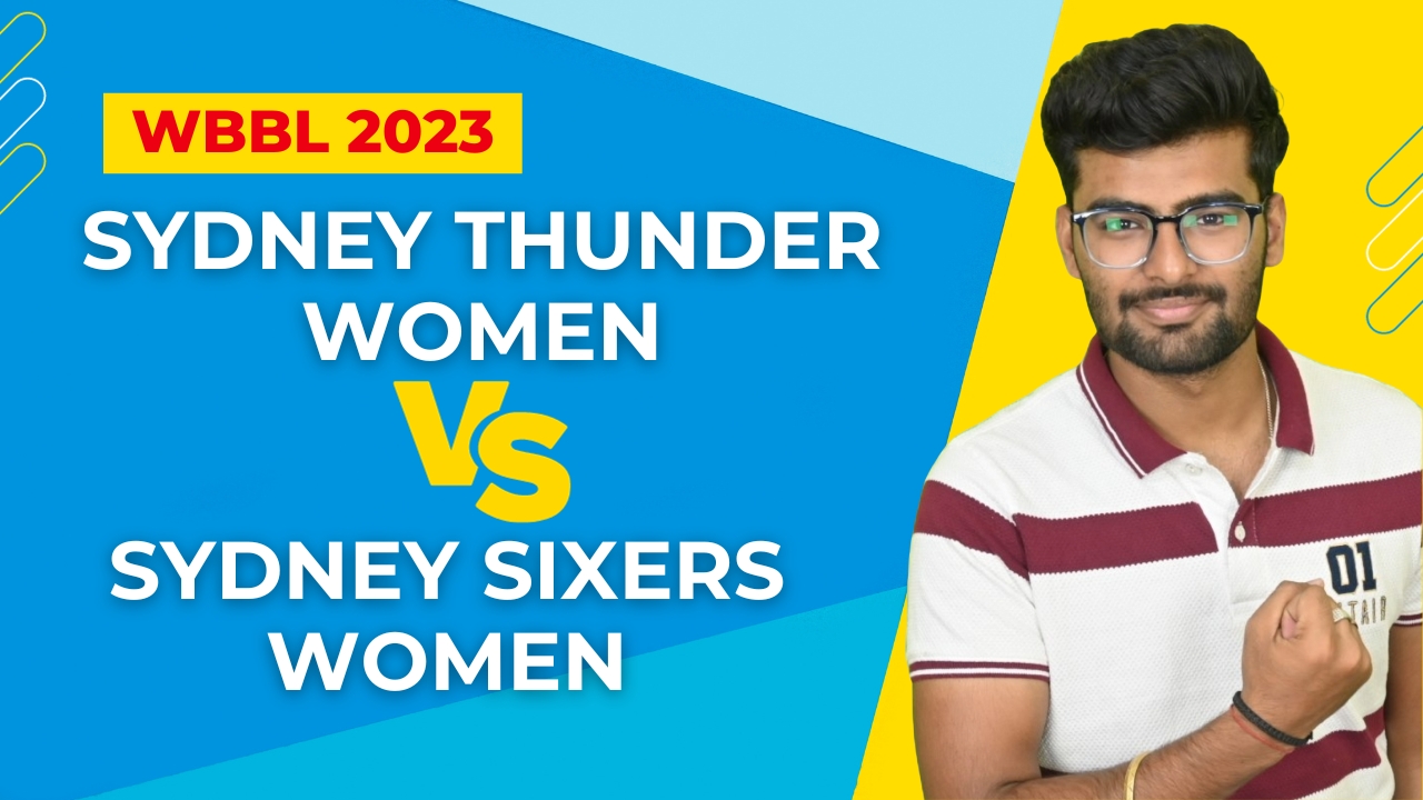 Match 6: Sydney Thunder Women vs Sydney Sixers Women | Fantasy Preview