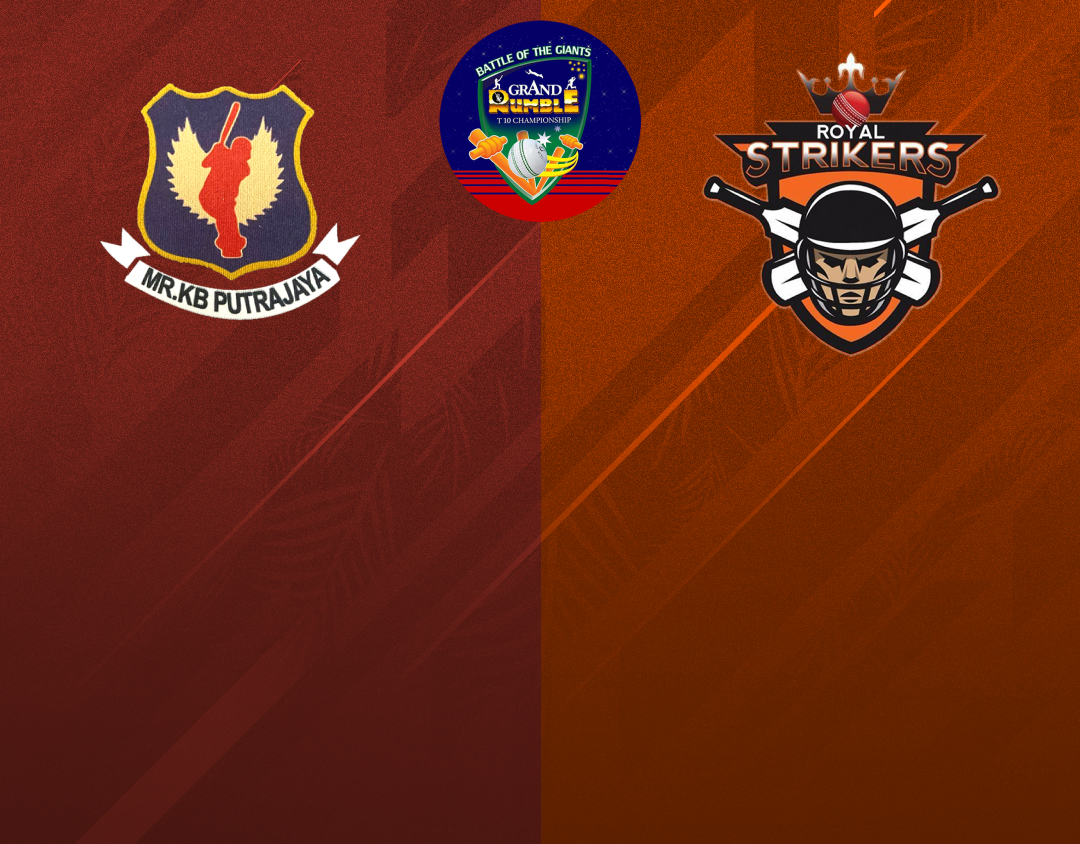 Match 5 of grand rumble t10 championship: mr kb putrajaya cc vs royal strikers cc banner