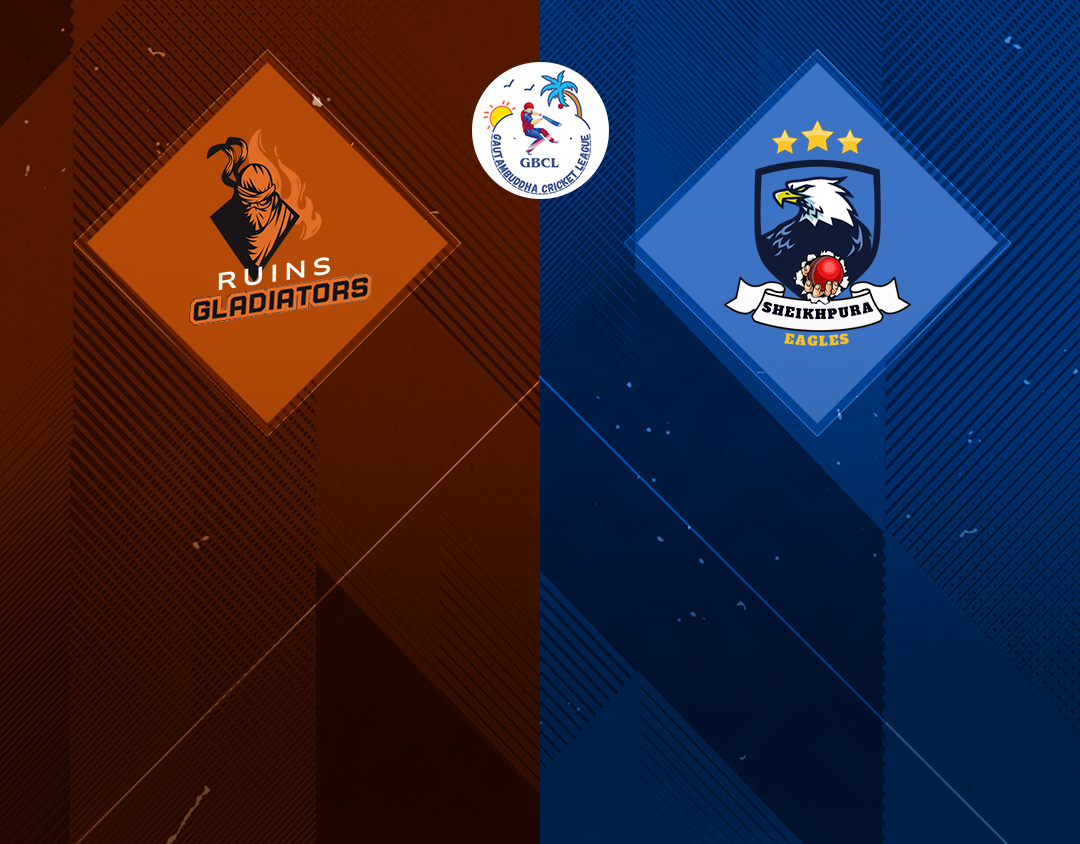 Match 2 of gautam buddha cricket league, 2023: ruins gladiators vs sheikhpura eagles banner