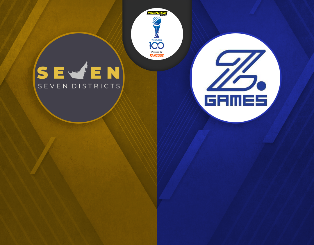 Cup semi-final - 2 of sharjah 100: seven districts vs z games strikers banner