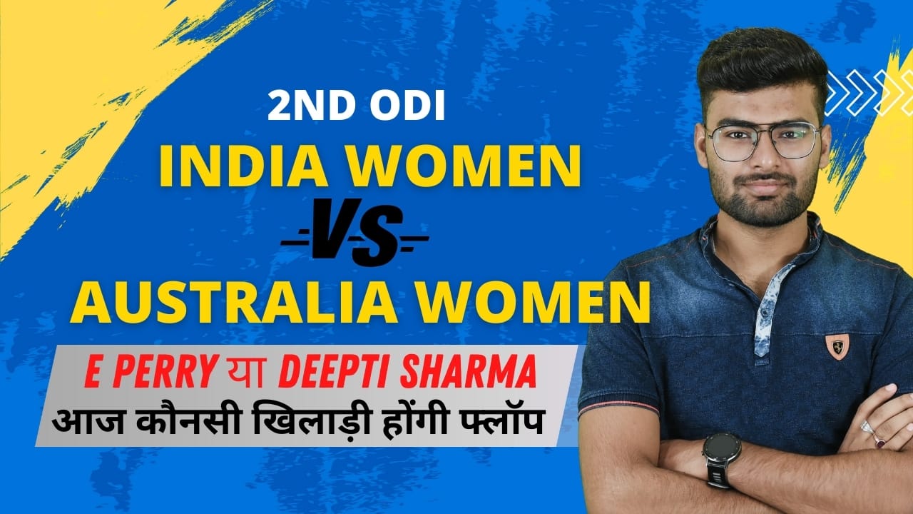 2nd ODI: India Women v Australia Women | Fantasy Preview