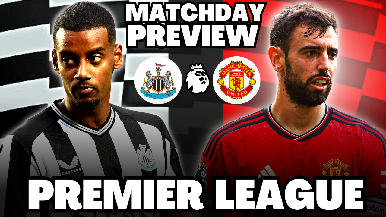EPL Showdown: Newcastle vs Man Utd Preview