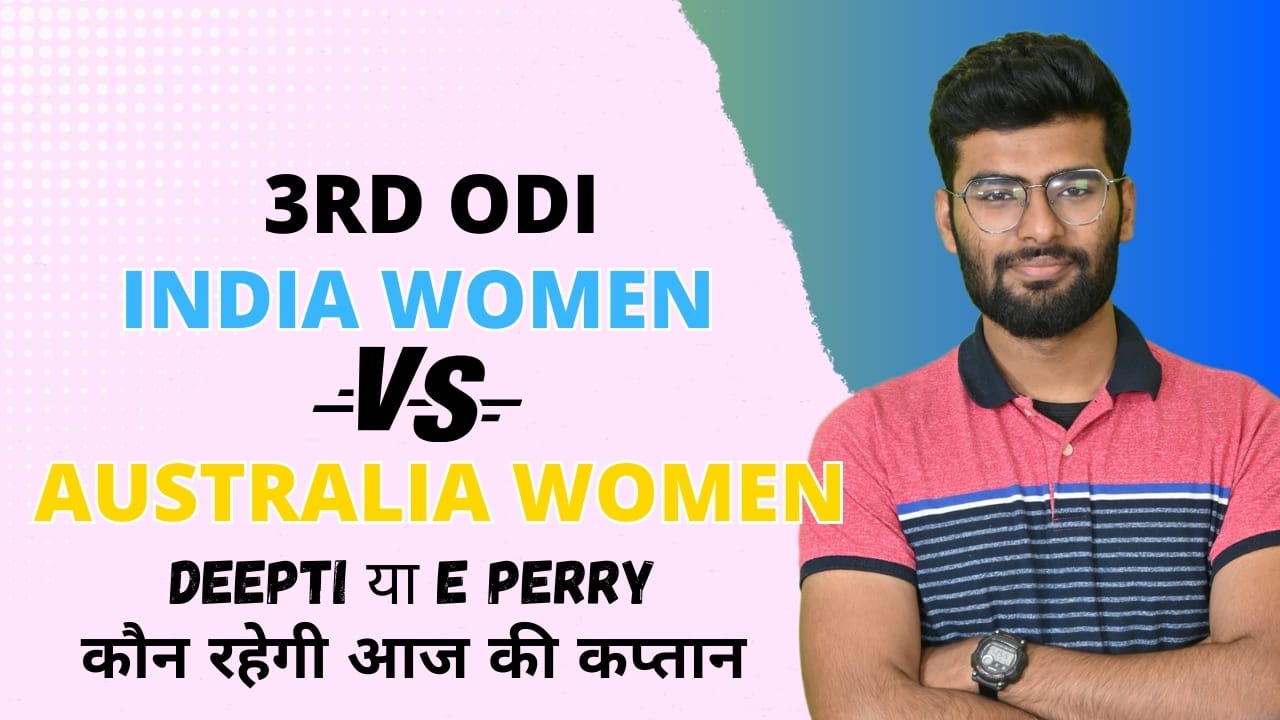 3rd ODI: India Women v Australia Women | Fantasy Preview
