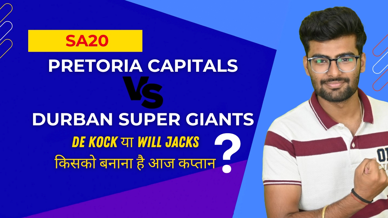 Match 10: Pretoria Capitals v Durban Super Giants | Fantasy Preview