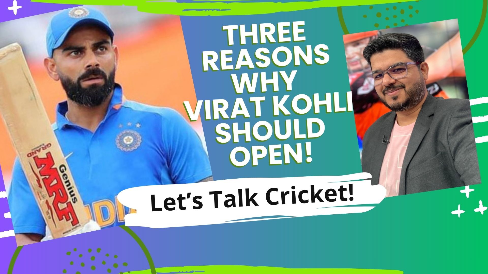 Will Kohli Open?